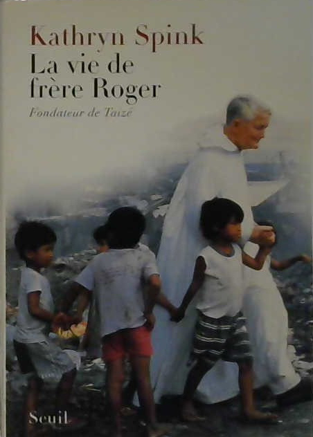 La vie de frère Roger