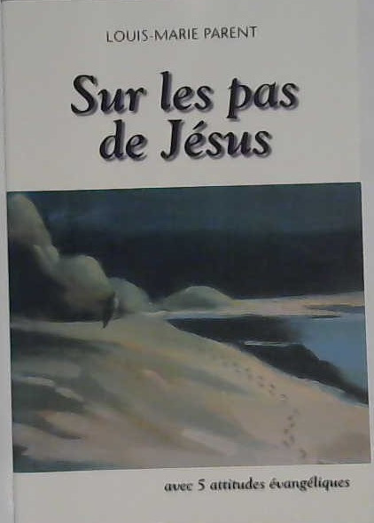 Sur les pas de Jésus