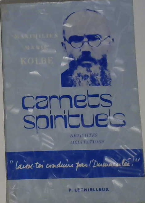 Carnet spirituels Maximilien Marie Kolbe