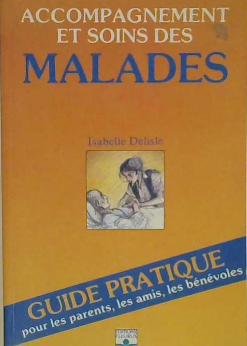 Accompagnement et soins des malades