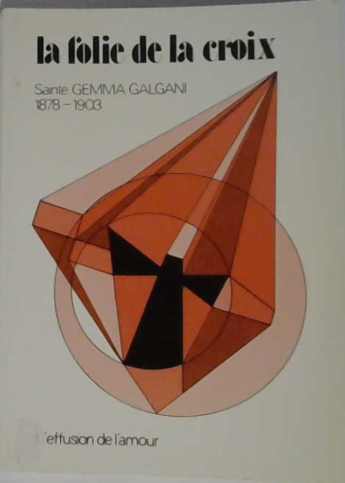 La folie de la croix