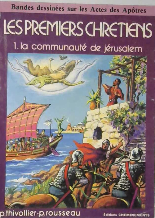 les premiers chrétiens 1. la communauté de jérusalem
