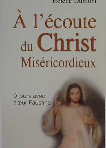 à l'écoute du Christ Miséricordieux