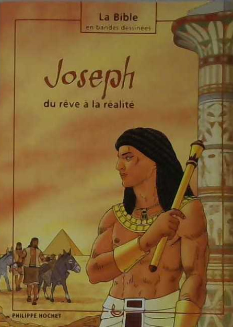 Joseph du rêve à la réalité