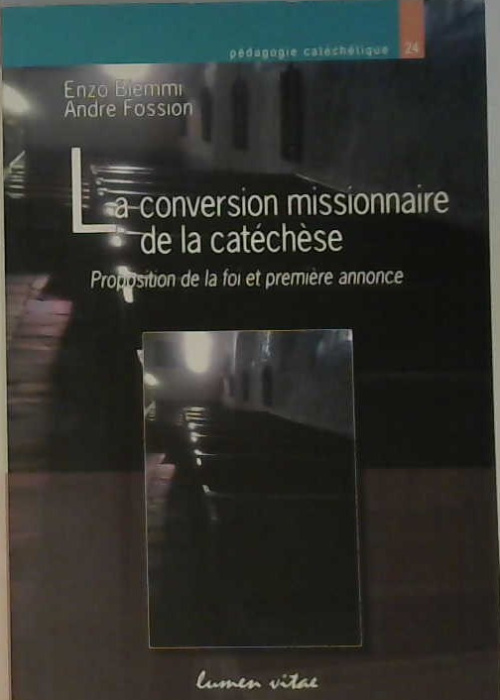la conversion missionnaire e la catéchèse