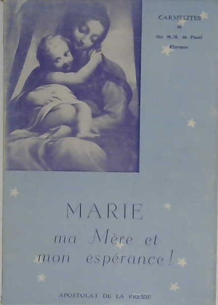 Marie ma mère et mon espérance