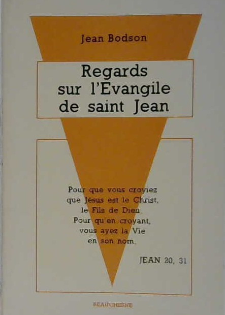 Regard sur l'Évangile de Saint Jean