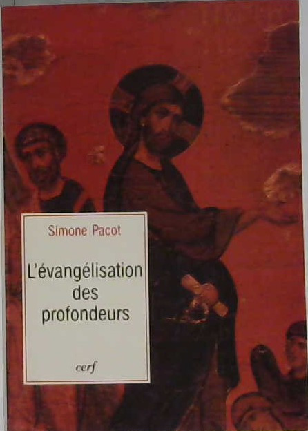 L'évangélisation des profondeurs