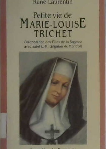 Petite vie de Marie-Louise Trichet