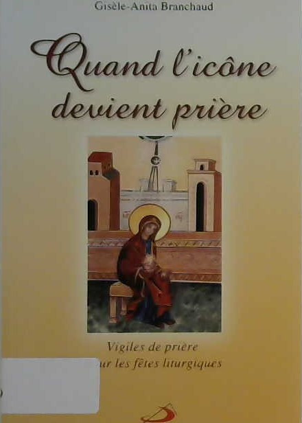 Quand l'icône devient prière