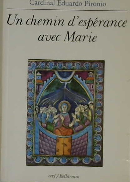 Un chemin d'espérance avec Marie