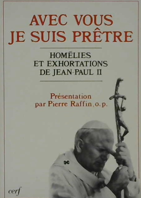 Avec vous je suis prêtre