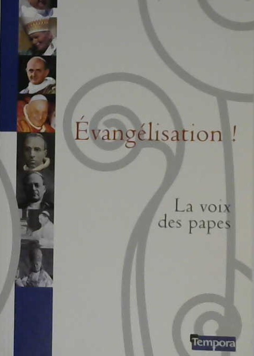 Évangélisation !, la voix des papes