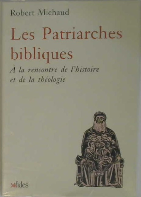 Les Patriarches biblique