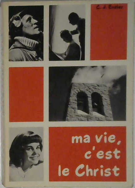 Ma vie, c'est le Christ