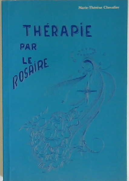 Thérapie par le rosaire