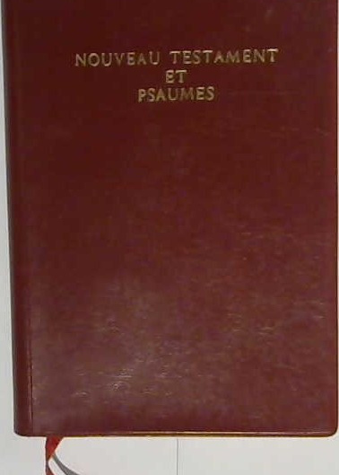 Nouveau Testament et Psaumes