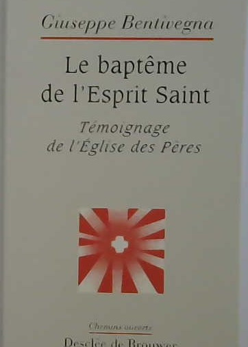 Le baptême de l'Esprit Saint