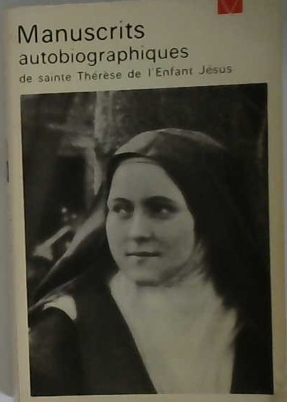 Manuscrits autobiographique de sainte Thérèse de l'enfant Jésus
