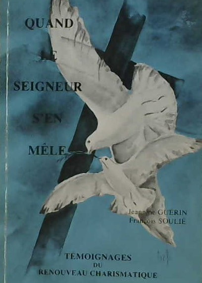 Quand le Seigneur s'en mêle