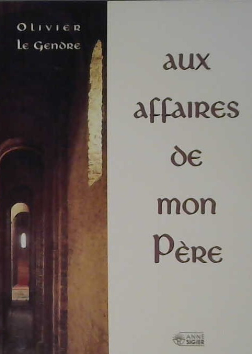 Aux affaires de mon Père