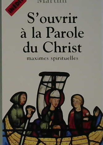 s'ouvrir à la parole de Dieu