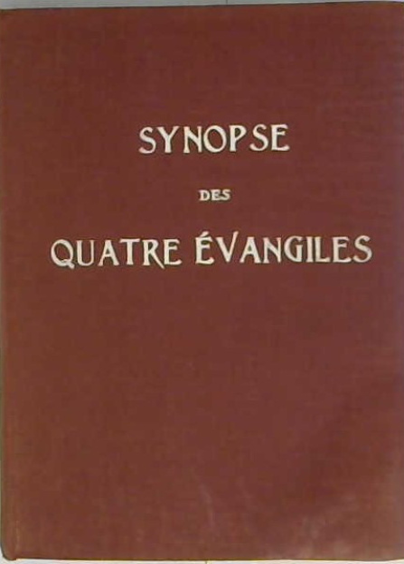 Synopse des quatre évangiles