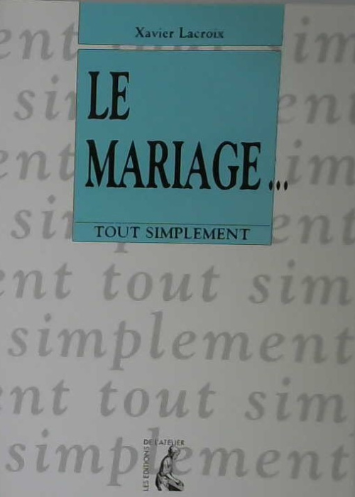 Le mariage tout simplement