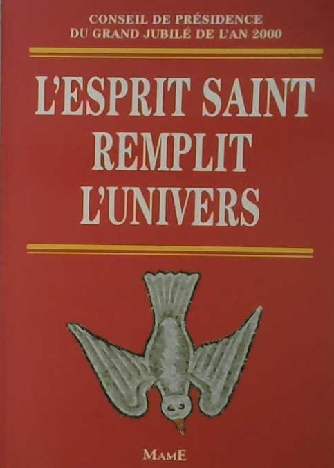 L'Esprit Saint remplit l'univers