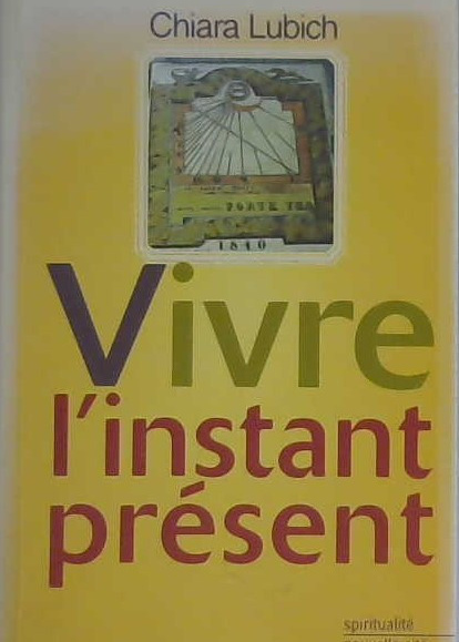 Vivre l'instant présent