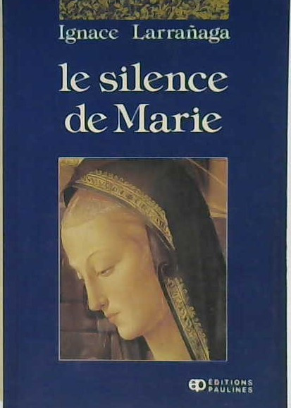 le silence de Marie