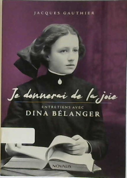 Je donnerai de la joie Dina Bélanger