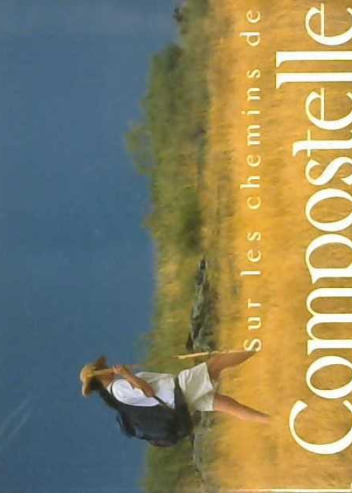 Sur les chemins de compostelle