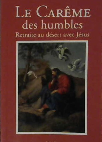 Le carême des humbles