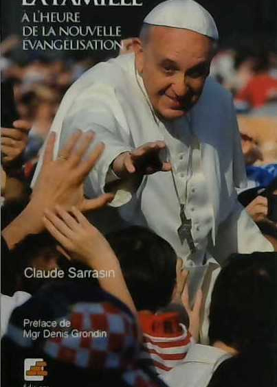 La famille à l'heure de la nouvelle évangélisation