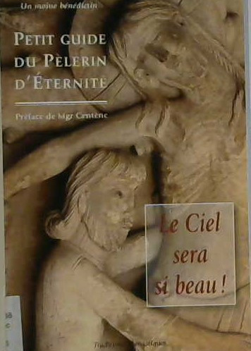 Petit guide d'Éternité Le ciel sera beau !