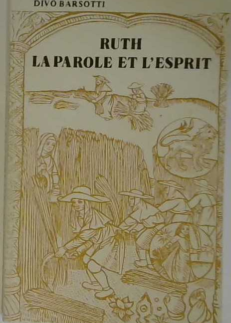 Ruth la parole et l'Esprit