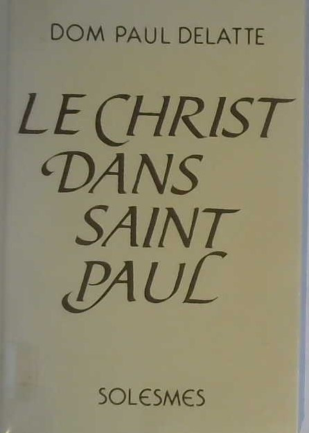 Le Christ dans saint Paul