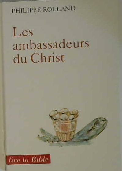 Les ambassadeurs du Christ