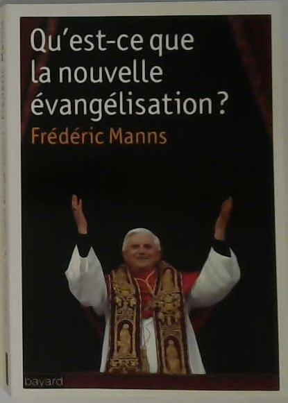 Qu'est-ce que la nouvelle évangélisation