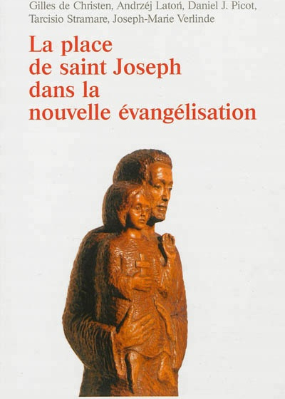 La place de saint Joseph dans la nouvelle évangélisation