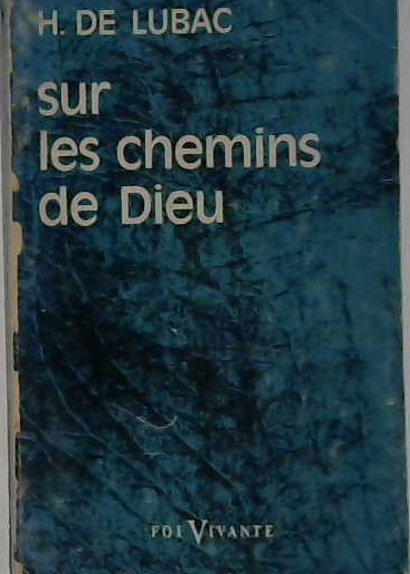 sur les chemins de Dieu