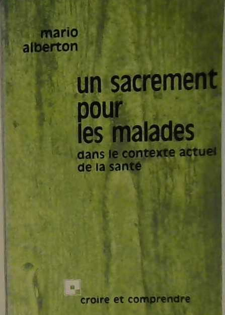 un sacrement pour les malades