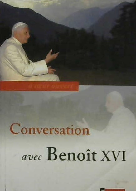 Conversation avec Benoît XVI