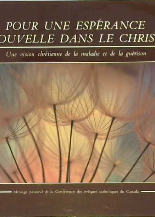 Pour une espérance nouvelle dans le Christ