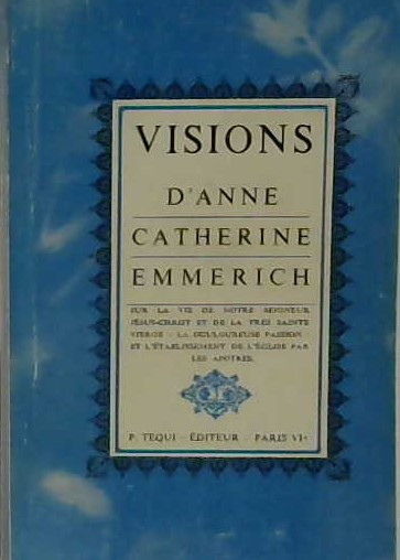 Visions Anne Catherine Emmerich  tome III