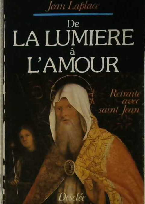 De la lumière à l'Amour