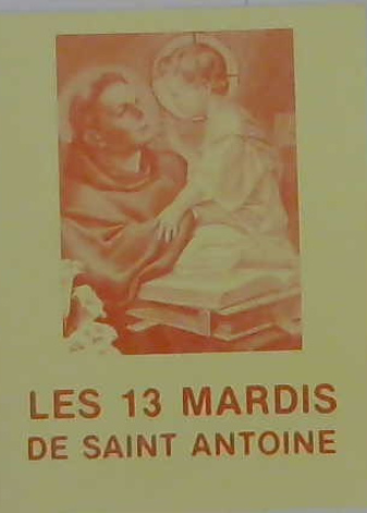 les 13 mardis de saint Antoine