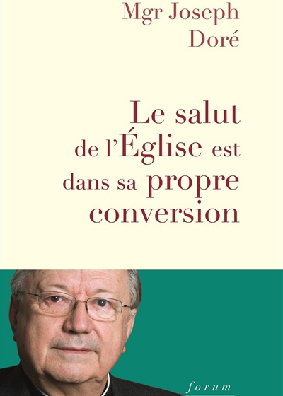 Le salut de l'Église est dans sa propre conversion