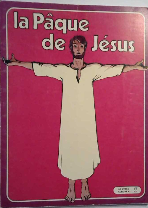 La Pâque de Jésus bd